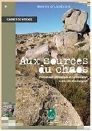 Aux Sources du Chaos, Montselgues Aux Sources du Chaos, Montselgues